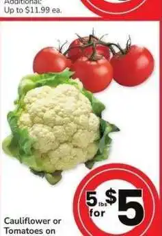 Albertsons Cauliflower or Tomatoes on the Vine offer