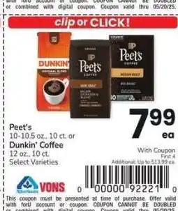 Albertsons Peet's 10-10.5 oz., 10 ct. or Dunkin' Coffee 12 oz., 10 ct. - Select Varieties offer