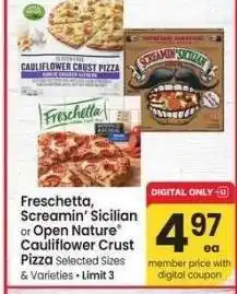 Albertsons Freschetta, Screamin' Sicilian or Open Nature Cauliflower Crust Pizza - Selected Sizes & Varieties offer