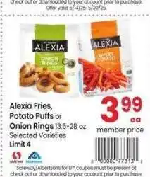 Albertsons Alexia Fries, Potato Puffs or Onion Rings - 13.5-28 oz Selected Varieties offer
