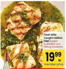 Albertsons FRESH WILD CAUGHT HALIBUT FILLET offer