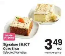 Albertsons Signature SELECT Cake Slice - Selected Varieties offer