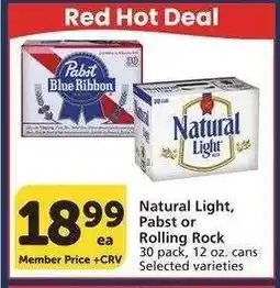 Albertsons Natural Light, Pabst or Rolling Rock - 30 pack, 12 oz. cans Selected varieties offer