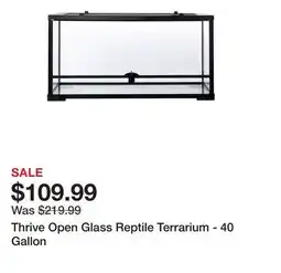 Petsmart Thrive Open Glass Reptile Terrarium - 40 Gallon offer