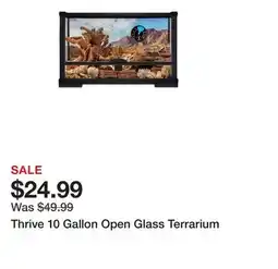 Petsmart Thrive 10 Gallon Open Glass Terrarium offer