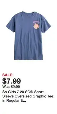 Kohl's So Girls 7-20 SO Short Sleeve Oversized Graphic Tee in Regular & Plus Size offer