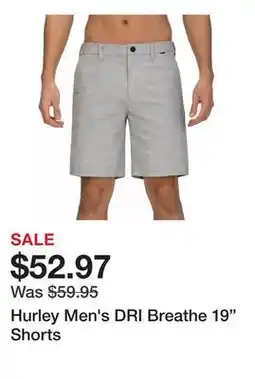 Dick's Sporting Goods Hurley Men's DRI Breathe 19 Shorts offer