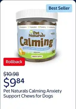 Walmart Pet Naturals Calming Anxiety Support Chews for Dogs, Chicken Flavor offer