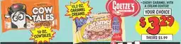 Ollie's 13.2 OZ. CARAMEL CREAMS, 10 OZ. COWTALES offer
