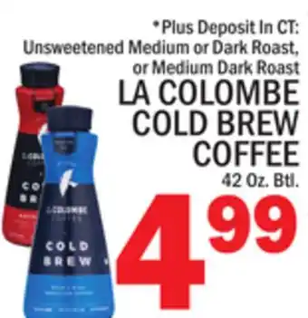 C Town LA COLOMBE COLD BREW COFFEE offer