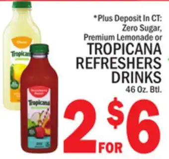 C Town TROPICANA REFRESHERS DRINKS offer