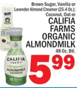C Town CALIFIA FARMS ORGANIC ALMONDMILK, 48 Oz. Btl offer