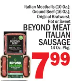 C Town BEYOND MEAT ITALIAN SAUSAGE 14 Oz. Pkg offer