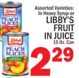 C Town LIBBY'S IN HEAVY SYRUP OR FRUIT IN JUICE offer