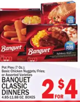 C Town BANQUET CLASSIC DINNERS 4.85-11.88 OZ. BOXES offer