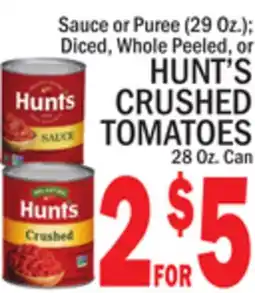 C Town HUNT'S CRUSHED TOMATOES 28 Oz. Can offer