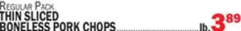 Bravo Supermarkets THIN SLICED BONELESS PORK CHOPS offer