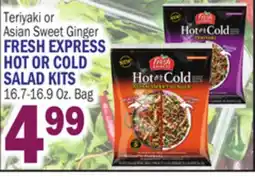 Bravo Supermarkets FRESH EXPRESS HOT OR COLD HOT OR COLD SALAD KITS offer