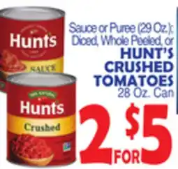Bravo Supermarkets HUNT'S CRUSHED TOMATOES 28 Oz. Can offer