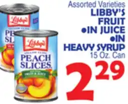 Bravo Supermarkets LIBBY'S FRUIT IN JUICE, IN HEAVY SYRUP offer