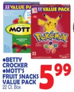 Bravo Supermarkets BETTY CROCKER, MOTT'S FRUIT SNACKS VALUE PACK offer