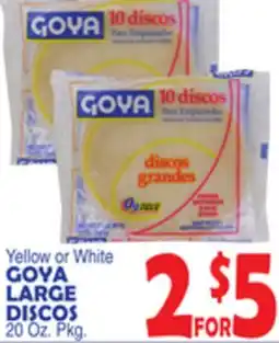 Bravo Supermarkets GOYA LARGE DISCOS offer