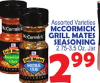 Bravo Supermarkets MCCORMICK GRILL MATES SEASONING offer