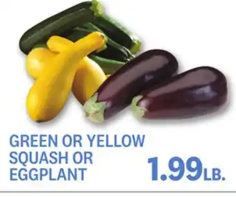 Kings Food Markets GREEN OR YELLOW SQUASH OR EGGPLANT offer