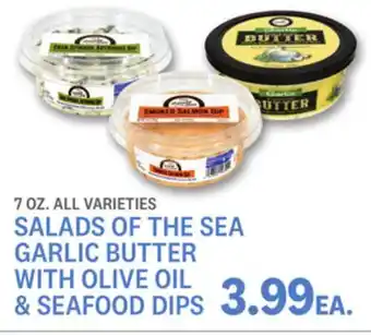 Kings Food Markets SALADS OF THE SEA GARLIC BUTTER WITH OLIVE OIL & SEAFOOD DIPS offer