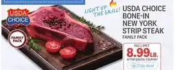 Kings Food Markets USDA CHOICE BONE-IN NEW YORK STRIP STEAK offer