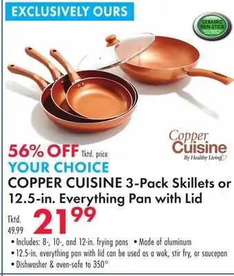 Boscov's COPPER CUISINE 3-Pack Skillets or 12.5-in. Everything Pan with Lid offer