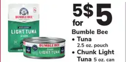 ACME Bumble Bee Tuna 2.5 oz. pouch, Chunk Light Tuna 5 oz. can offer