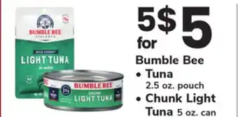 ACME Bumble Bee Tuna 2.5 oz. pouch, Chunk Light Tuna 5 oz. can offer