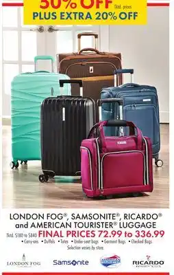 Boscov's LONDON FOG , SAMSONITE , RICARDO and AMERICAN TOURISTER LUGGAGE offer