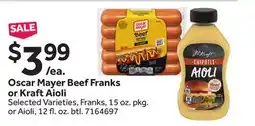 Stop&Shop Oscar Mayer Beef Franks or Kraft Aioli offer