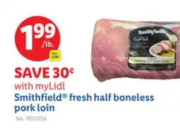 Lidl Smithfield fresh half boneless pork loin offer