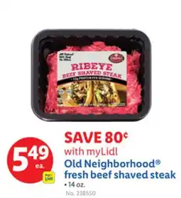 Lidl Old Neighborhood fresh beef shaved steak offer