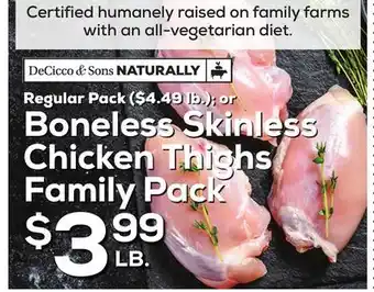 DeCicco & Sons Boneless Skinless Chicken Thighs Pack offer