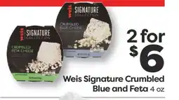 Weis Markets Weis Signature Crumbled Blue and Feta offer