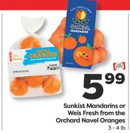 Weis Markets Sunkist Mandarins or Weis Fresh from the Orchard Navel Oranges offer