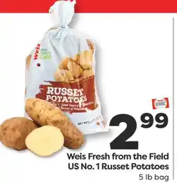 Weis Markets Weis Fresh from the Field US No. 1 Russet Potatoes offer