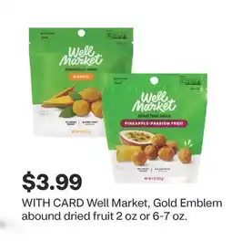 CVS Well Market, Gold Emblem abound dried fruit offer