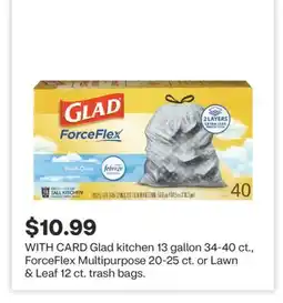 CVS Glad kitchen 13 gallon 34-40 ct., ForceFlex Multipurpose 20-25 ct. or Lawn & Leaf 12 ct. trash bags offer