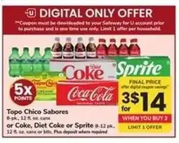 Safeway Topo Chico Sabores or Coke, Diet Coke or Sprite offer