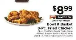 ShopRite Bowl & Basket 8-Pc. Fried Chicken offer