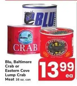 Safeway Blu, Baltimore Crab or Eastern Cove Lump Crab Meat offer