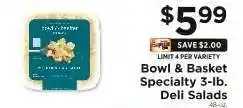 ShopRite Bowl & Basket Specialty 3-lb. Deli Salads offer