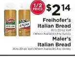 ShopRite Freihofer’s Italian Bread / Maier’s Italian Bread offer