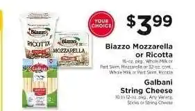 ShopRite Biazzo Mozzarella or Ricotta / Galbani String Cheese offer