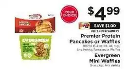ShopRite Premier Protein Pancakes or Waffles, Evergreen Mini Waffles offer